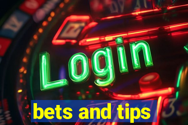 bets and tips