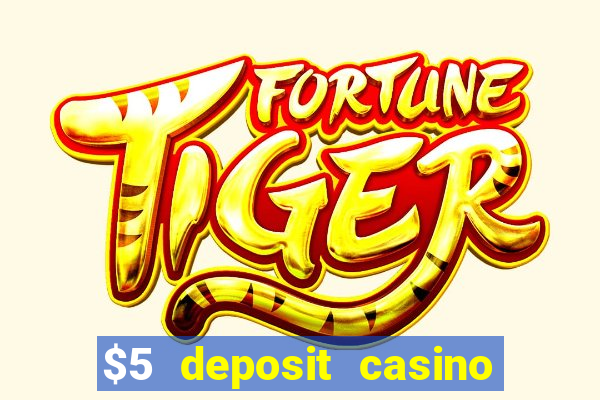 $5 deposit casino in australia