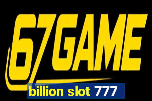 billion slot 777