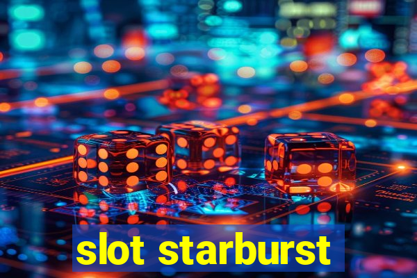 slot starburst