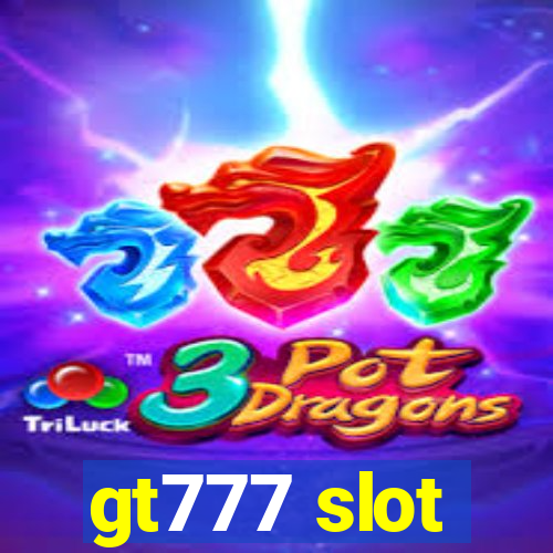 gt777 slot