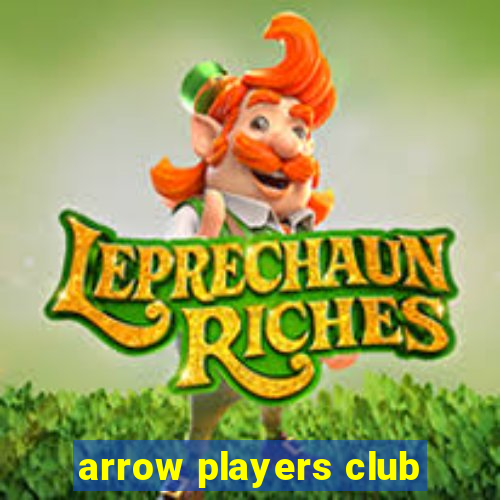 arrow players club