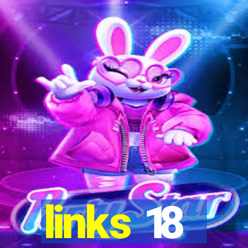 links 18