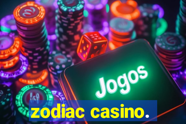 zodiac casino.