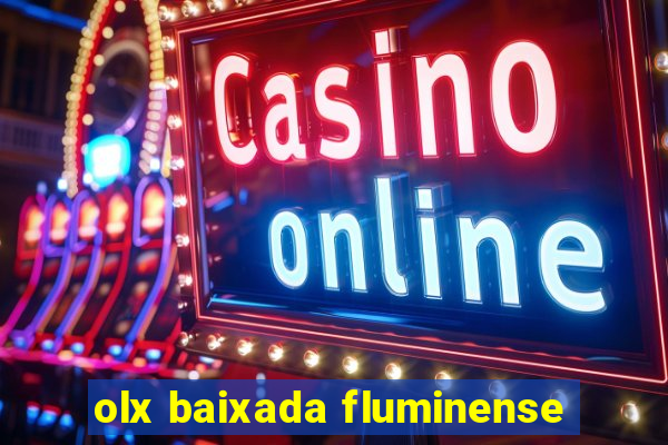 olx baixada fluminense