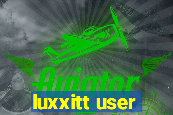 luxxitt user