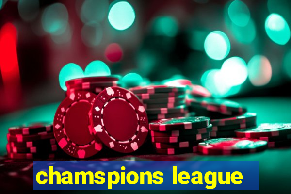 chamspions league