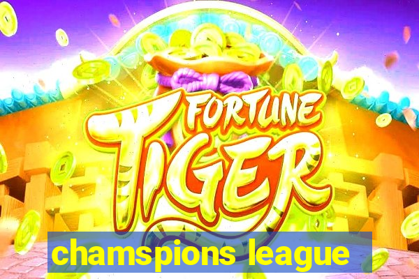 chamspions league