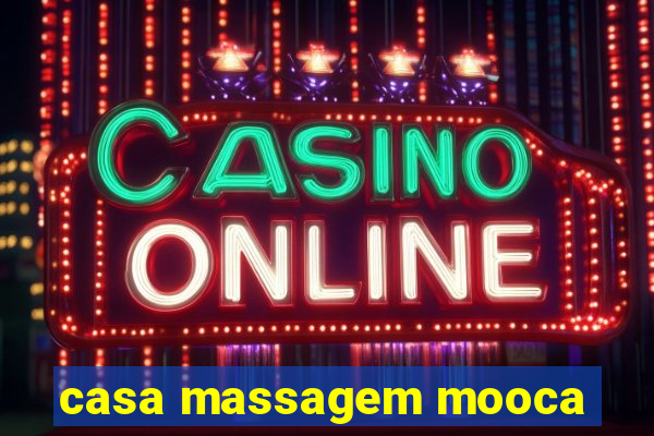 casa massagem mooca