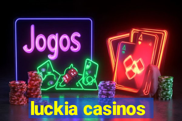 luckia casinos