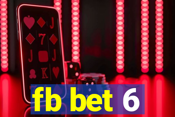 fb bet 6