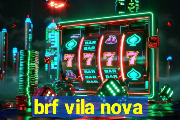 brf vila nova