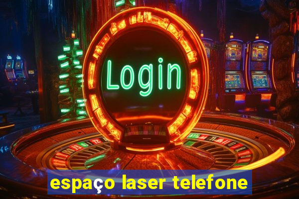 espaço laser telefone