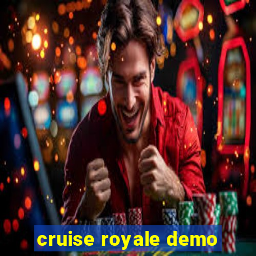 cruise royale demo