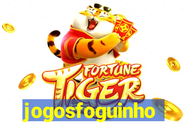 jogosfoguinho