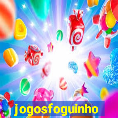 jogosfoguinho