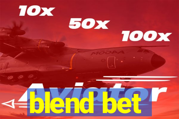 blend bet