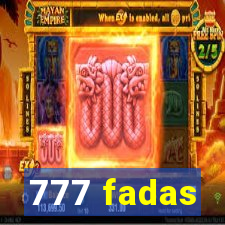 777 fadas