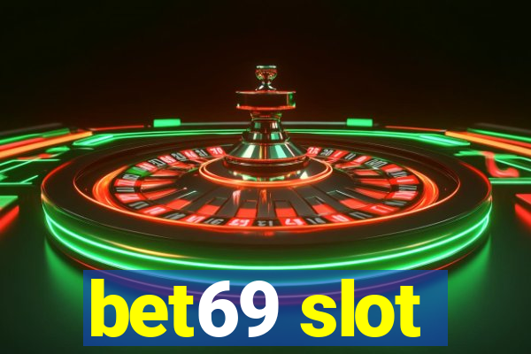 bet69 slot