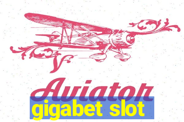 gigabet slot