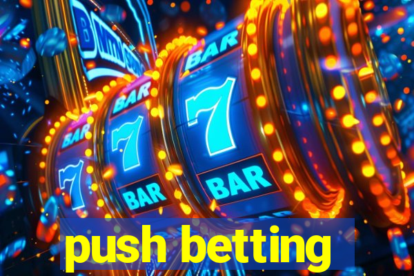 push betting