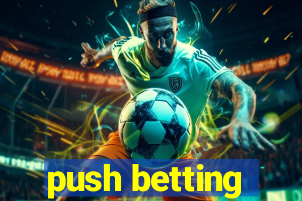 push betting