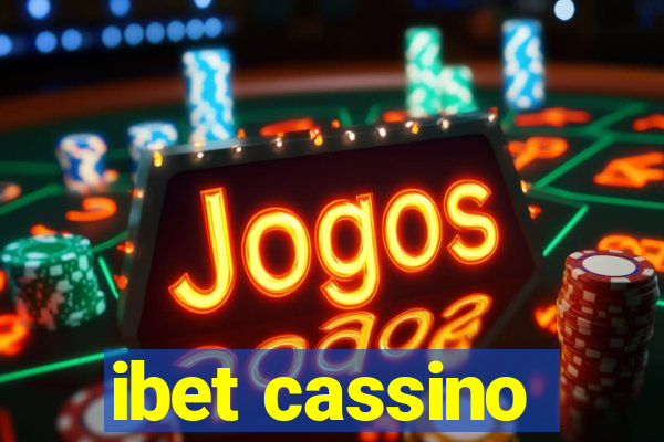 ibet cassino