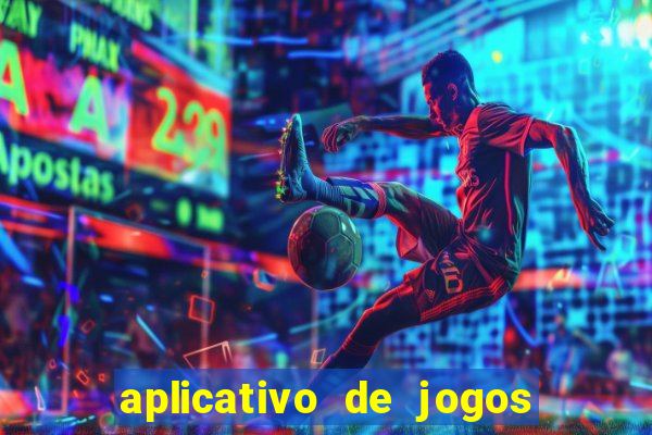 aplicativo de jogos que paga de verdade