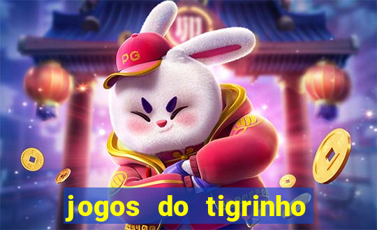 jogos do tigrinho que paga de verdade