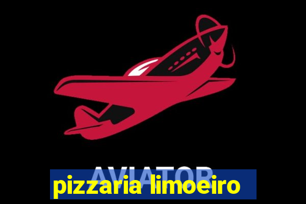 pizzaria limoeiro