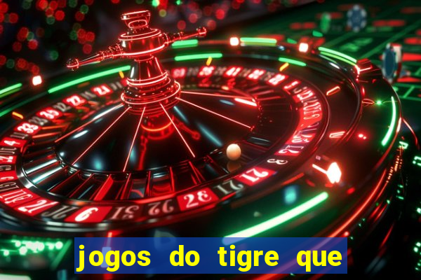 jogos do tigre que da bonus no cadastro