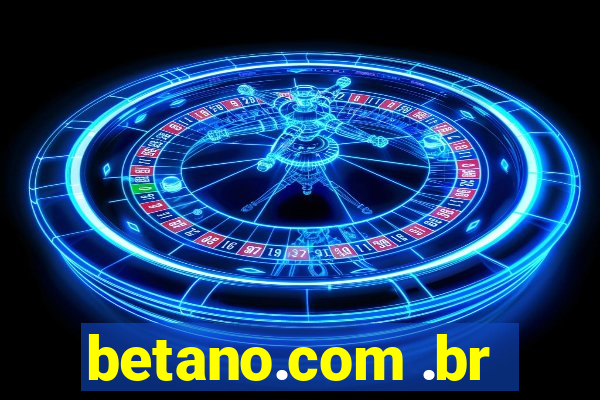 betano.com .br