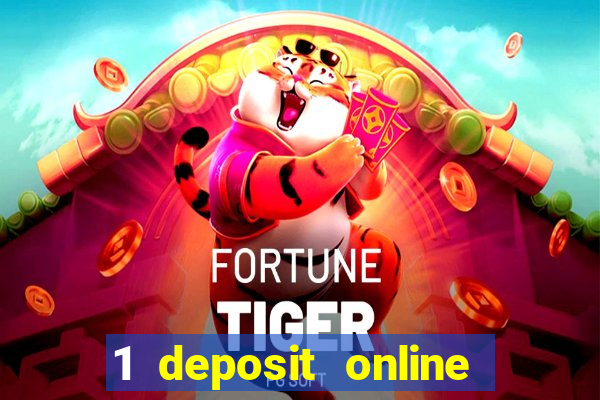 1 deposit online casino usa