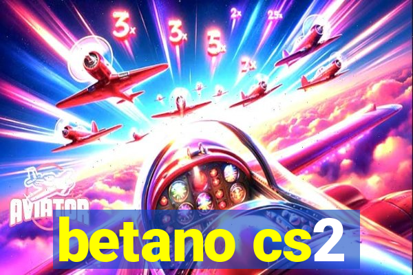 betano cs2