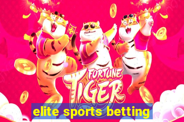 elite sports betting