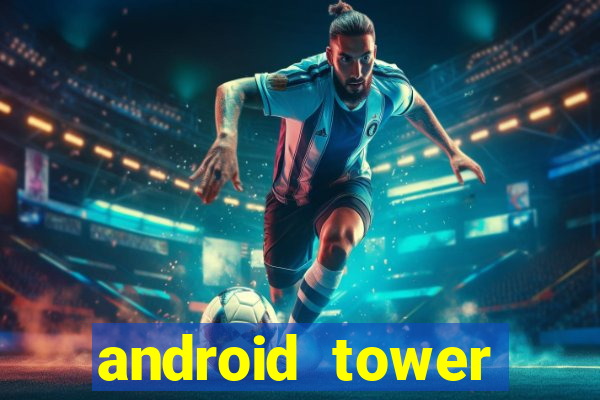 android tower defence games