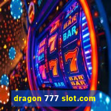 dragon 777 slot.com