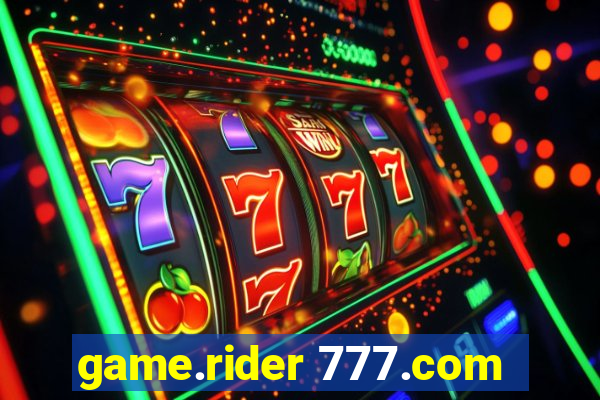 game.rider 777.com