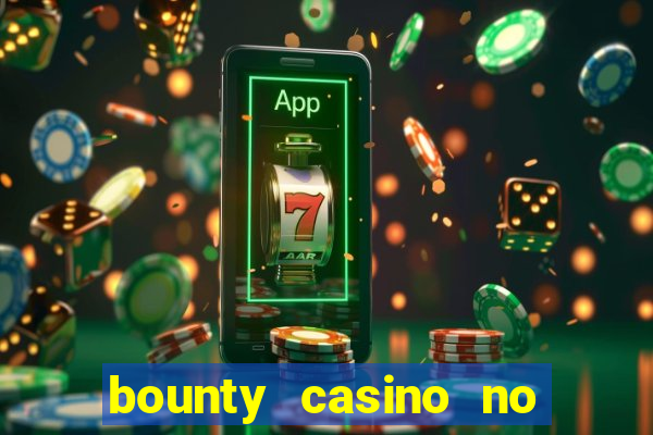 bounty casino no deposit bonus