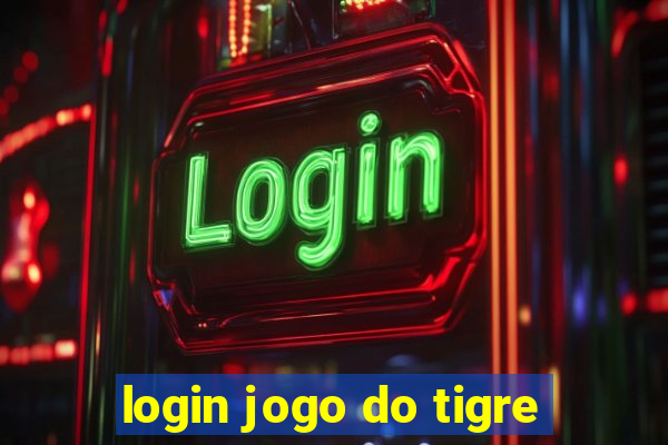 login jogo do tigre