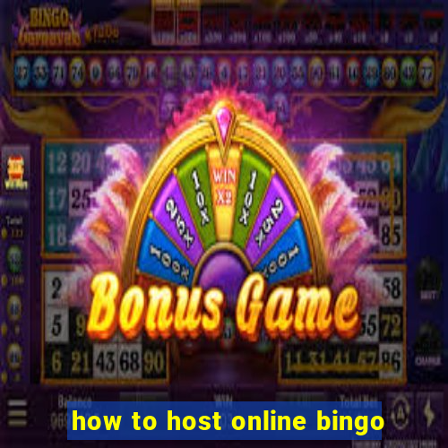 how to host online bingo