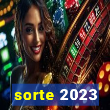 sorte 2023