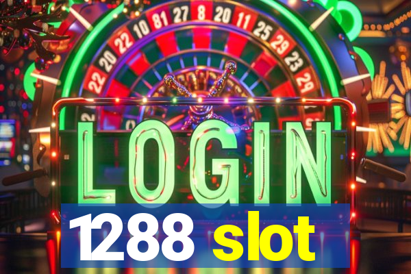 1288 slot