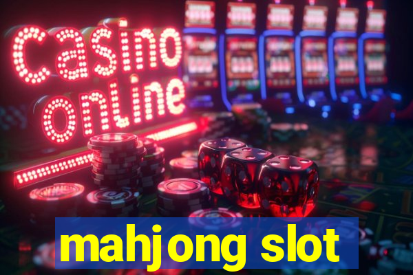 mahjong slot