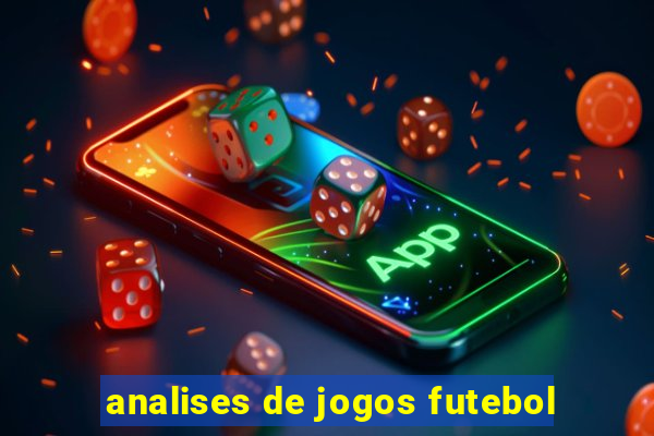 analises de jogos futebol