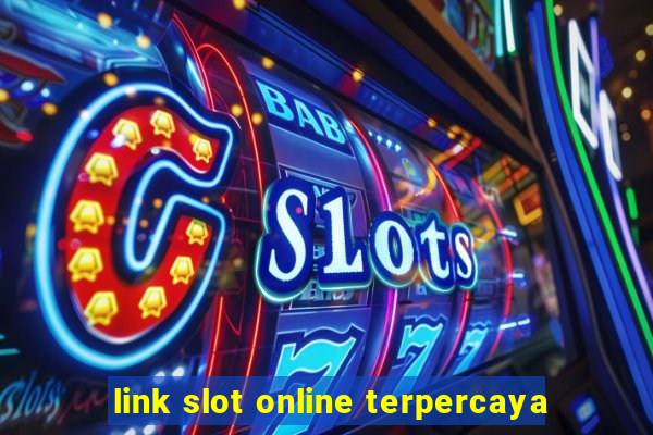 link slot online terpercaya