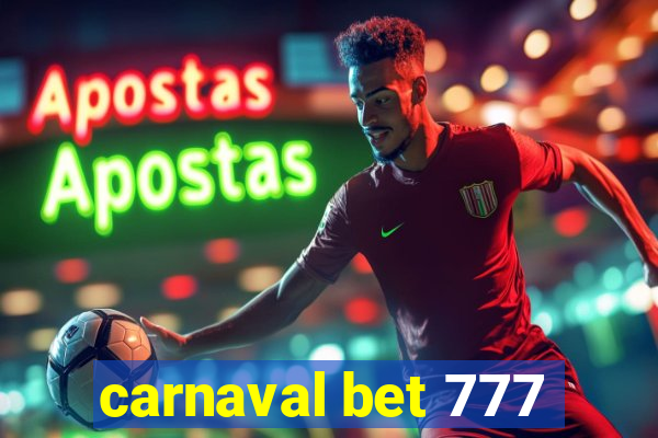 carnaval bet 777