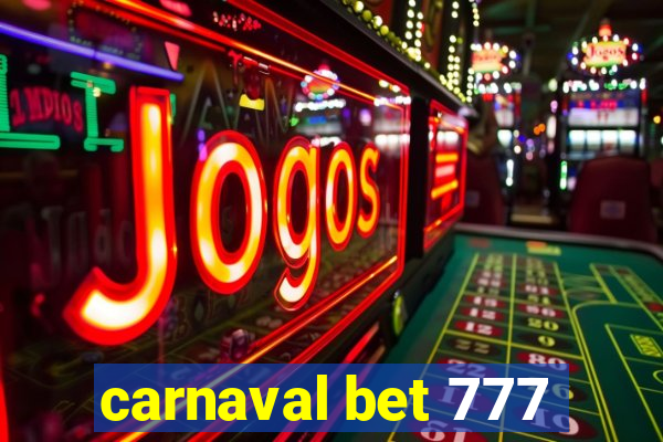 carnaval bet 777