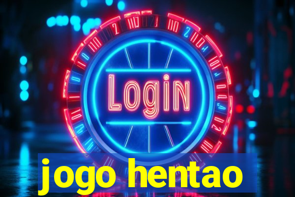 jogo hentao