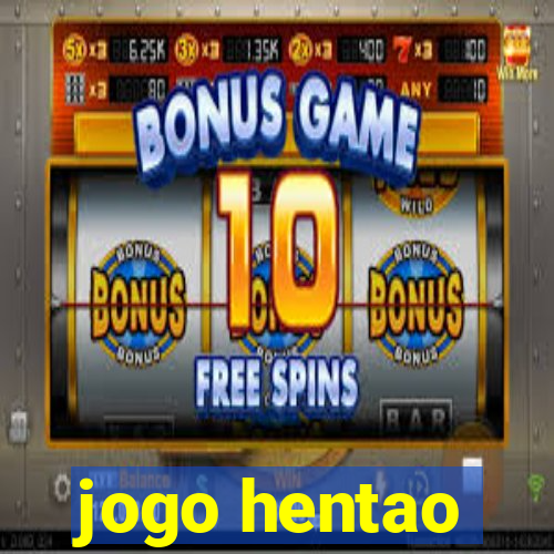 jogo hentao